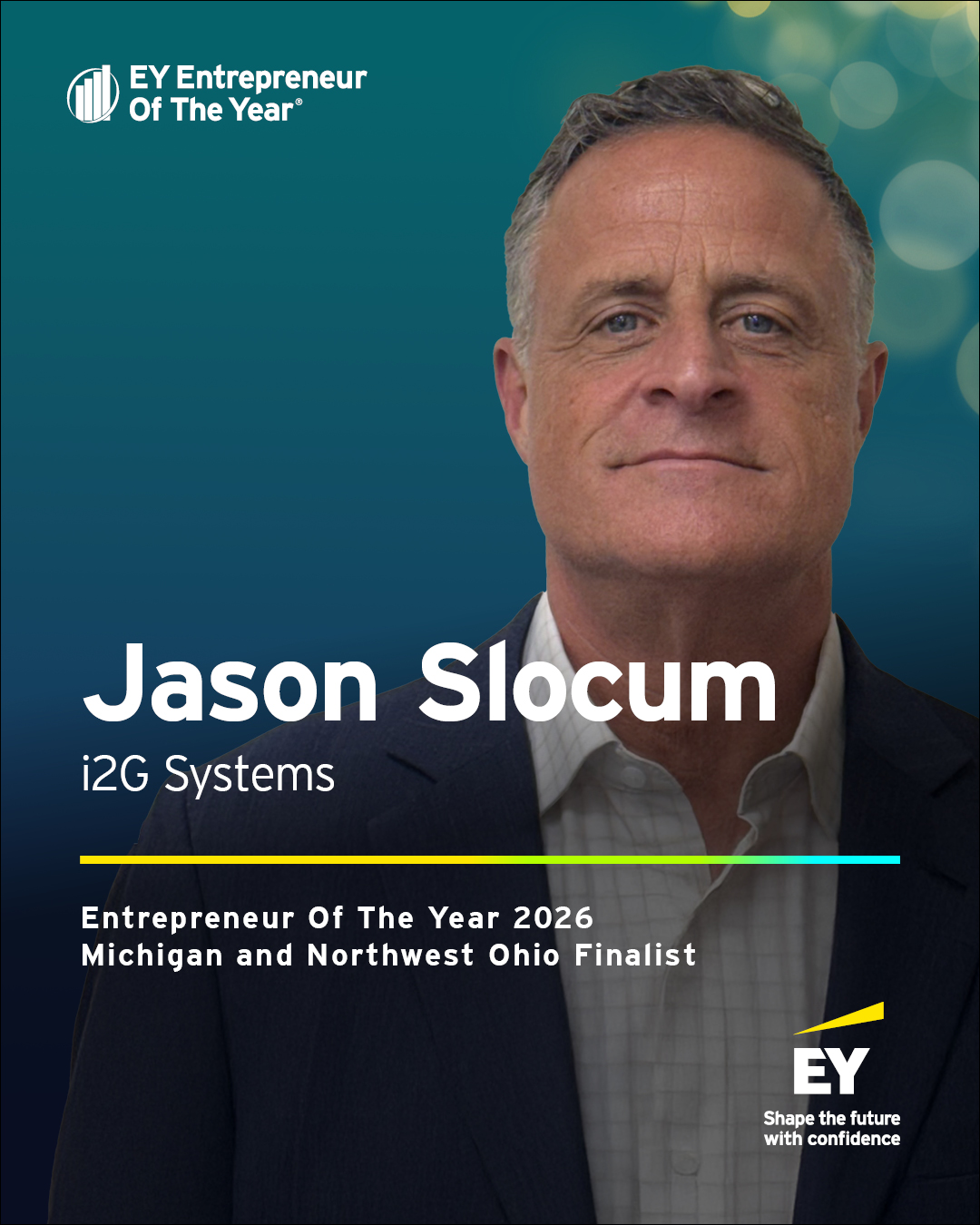 Jason Slocum, i2G Systems &mdash; Entrepreneur Of The Year 2026 Michigan and Northwest Ohio Finalist